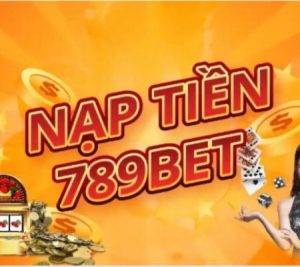 nạp tiền 789bet