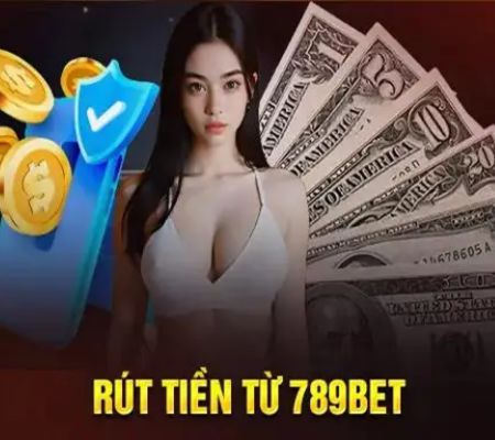 rút tiền 789bet