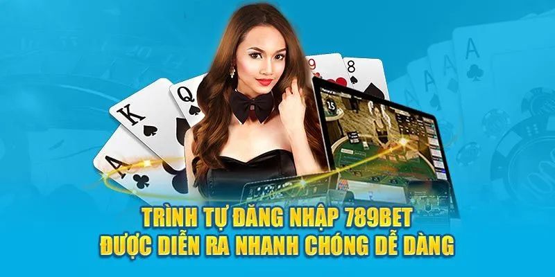 Các bước đăng nhập 789bet thông qua Website