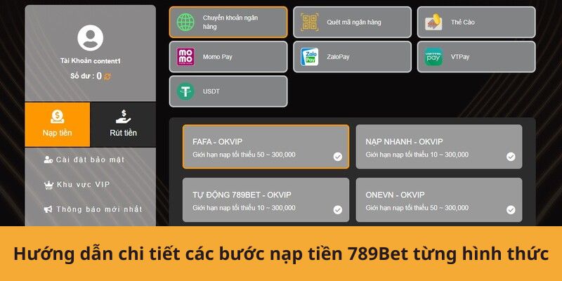 Hướng dẫn chi tiết các bước nạp tiền 789Bet từng hình thức